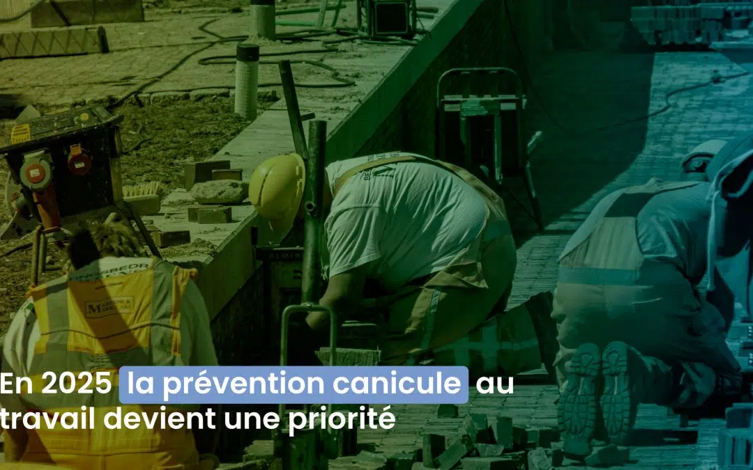 prévention-canicule-au-travail-2025