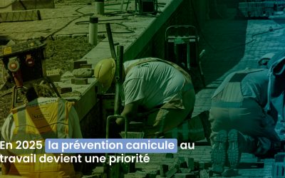 Prévention canicule au travail : ce qui change en 2025