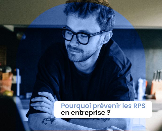 Pourquoi-prévenir-les-RPS-en-entreprise-1ONE